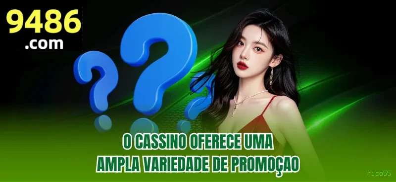 Promoções e bônus exclusivos da rico55